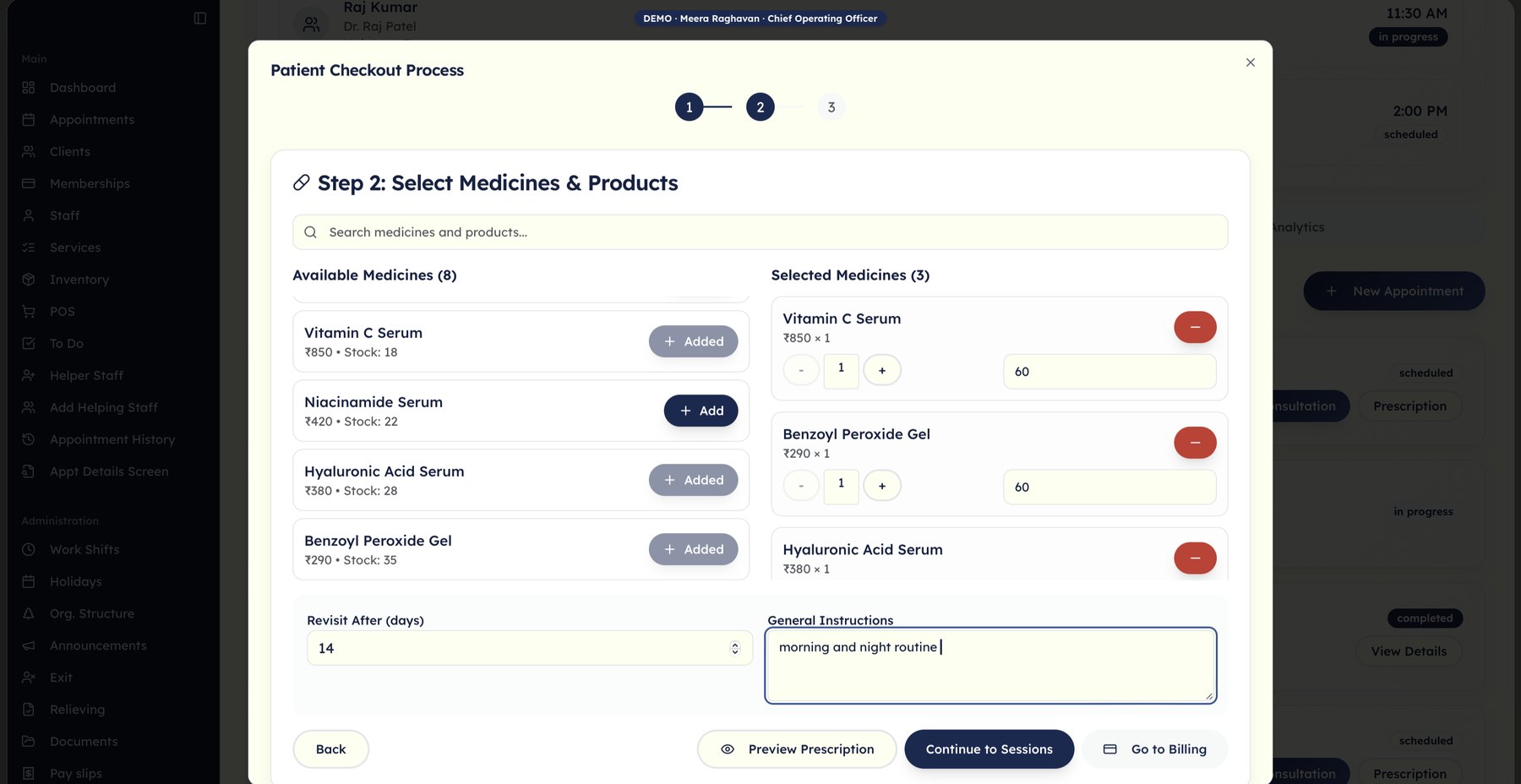 Select medicines and products from live stock with quantity, duration and instructions